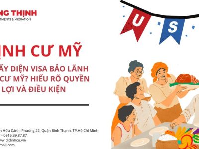 Định cư Mỹ Diện Bảo Lãnh Quyền Lợi Và Điều Kiện