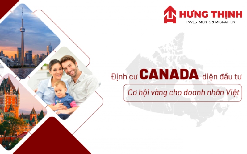 Định Cư Canada cho người Việt diện đầu tư