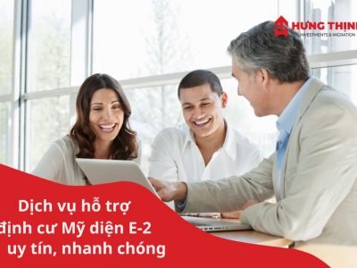 Định cư Mỹ diện E-2: Cơ hội định cư Mỹ lâu dài cho doanh nhân