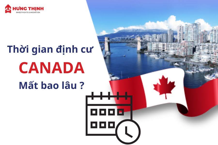 Thời gian định cư Canada - Tất cả thông tin bạn cần biết 9 Thời gian định cư Canada: Thông tin chi tiết về quy trình và thời gian xử lý hồ sơ định cư.