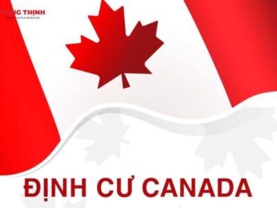 Hồ Sơ Định Cư Canada: Hướng Dẫn Chi Tiết Từ A-Z Để Tăng Tỷ Lệ Thành Công
