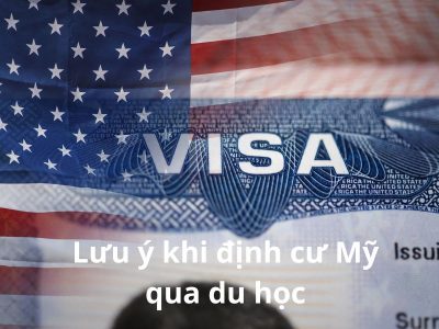 Những cách định cư Mỹ diện du học và điều kiện cần biết