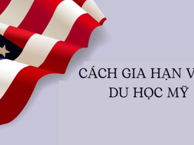 Renew visa du học Mỹ: Hướng dẫn gia hạn visa du học Mỹ chi tiết từng bước